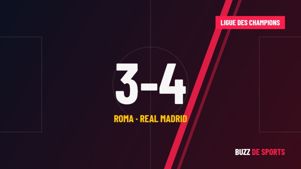 Roma-Real Madrid (3-4) : trois buts en sept minutes, la folle remontada madrilène
